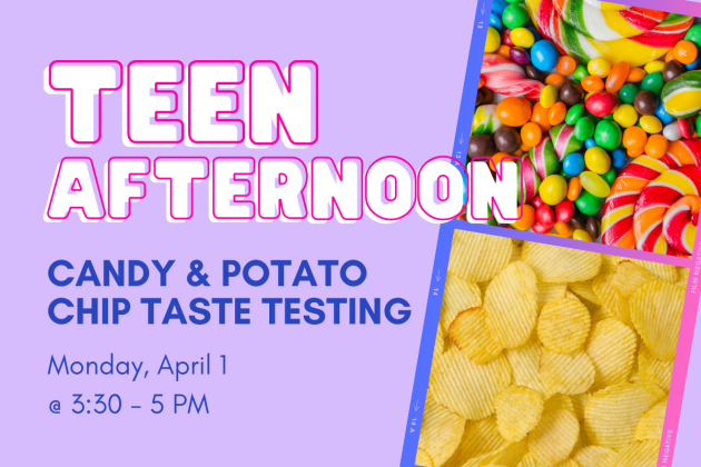 Teen Afternoon: Candy & Potato Chip Taste Testing