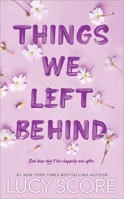 Cover of Things We Left Behind: Purple letters over pink background with small white flowers