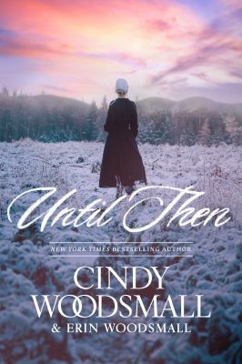 Cover of Until Then: Image of an Amish woman standing in a frosty field